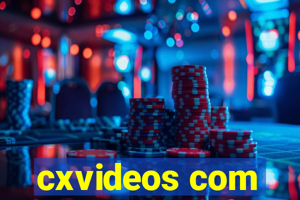 cxvideos com